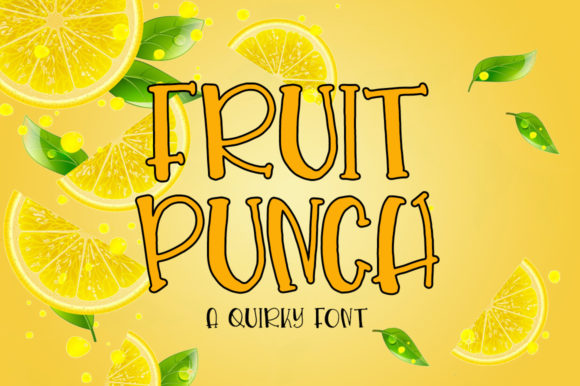 Fruit Punch Font: Adding Friendly Personality to Digital Projects