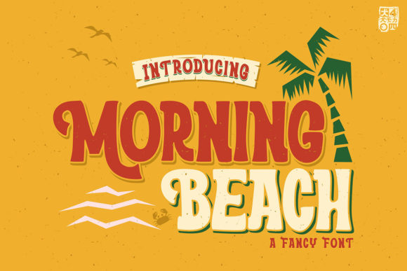 Morning Beach Font: A Bold and Playful Typeface for Your Brand