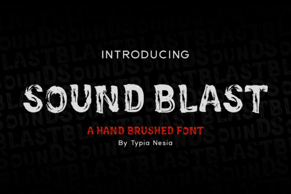 Sound Blast Font: The Bold Brush Pen Typography for Your Handmade Business