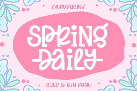 Spring Daily Font: A Casual Typeface for Building a Cohesive Brand