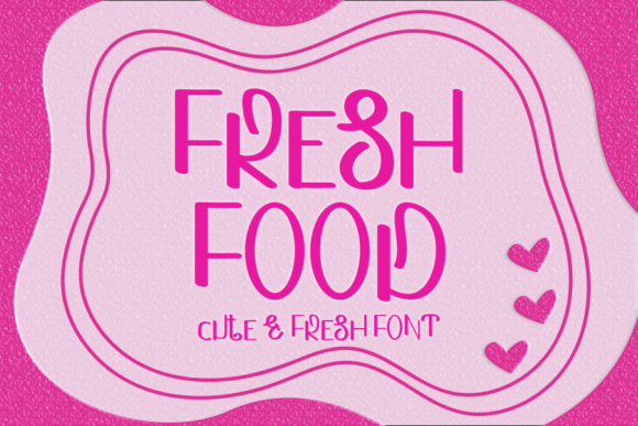 The Fresh Food Font for Crafters: Creating Standout Products